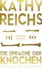 [Tempe Brennan 18] • Die Sprache der Knochen